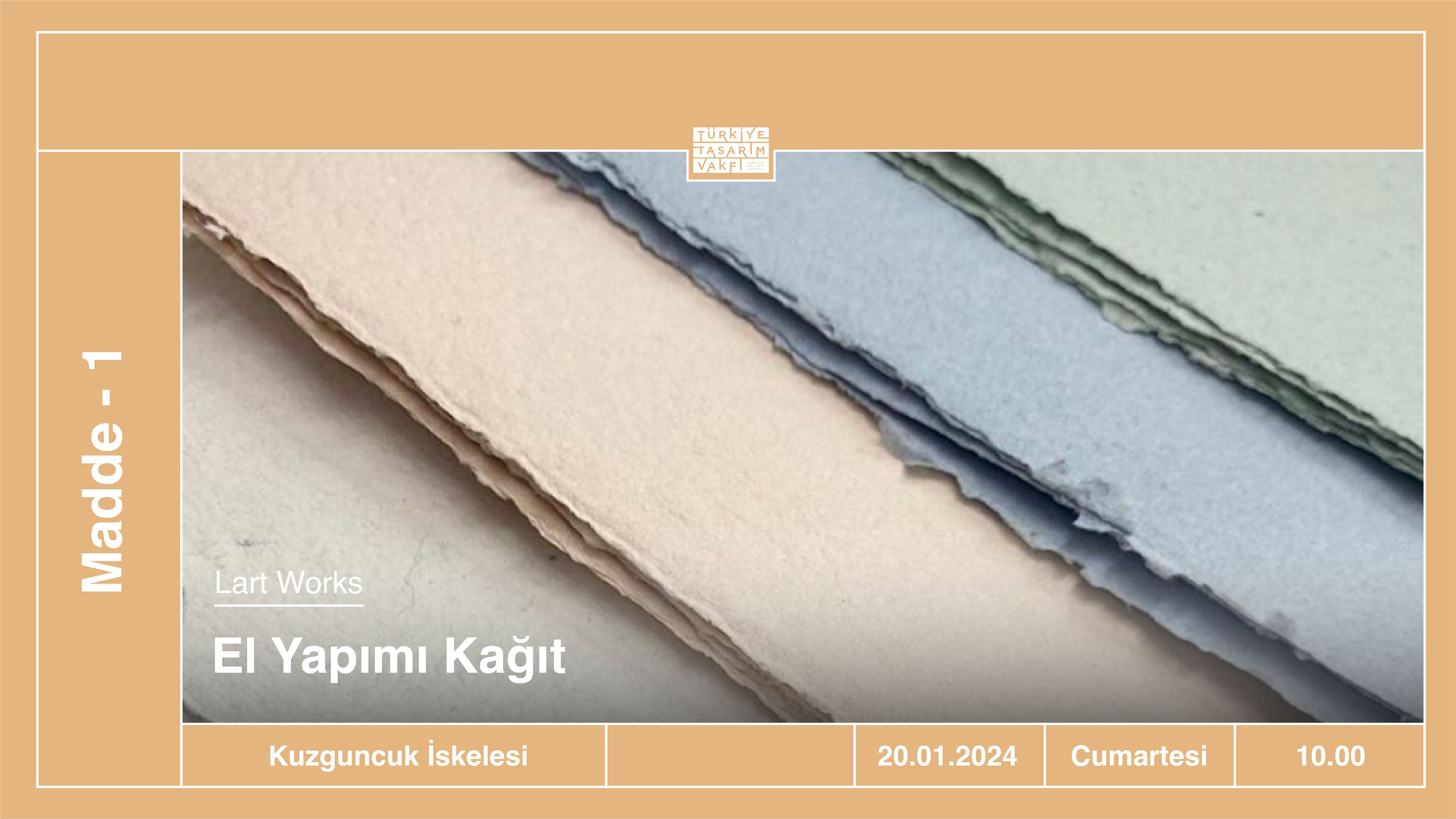 Madde - 1: El Yapımı Kağıt | Lart Works