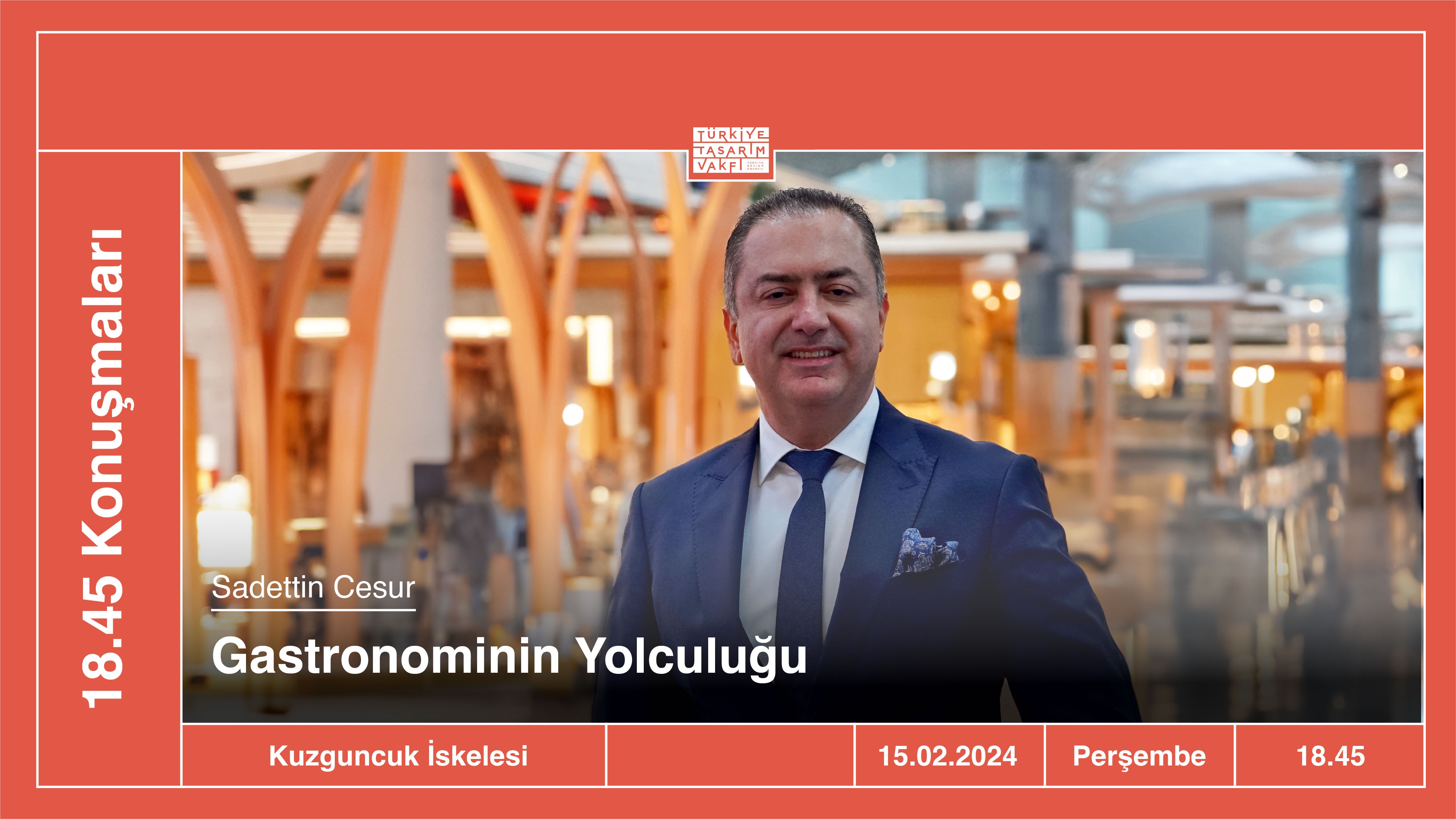 18.45 Konuşmaları | Gastronominin Yolculuğu