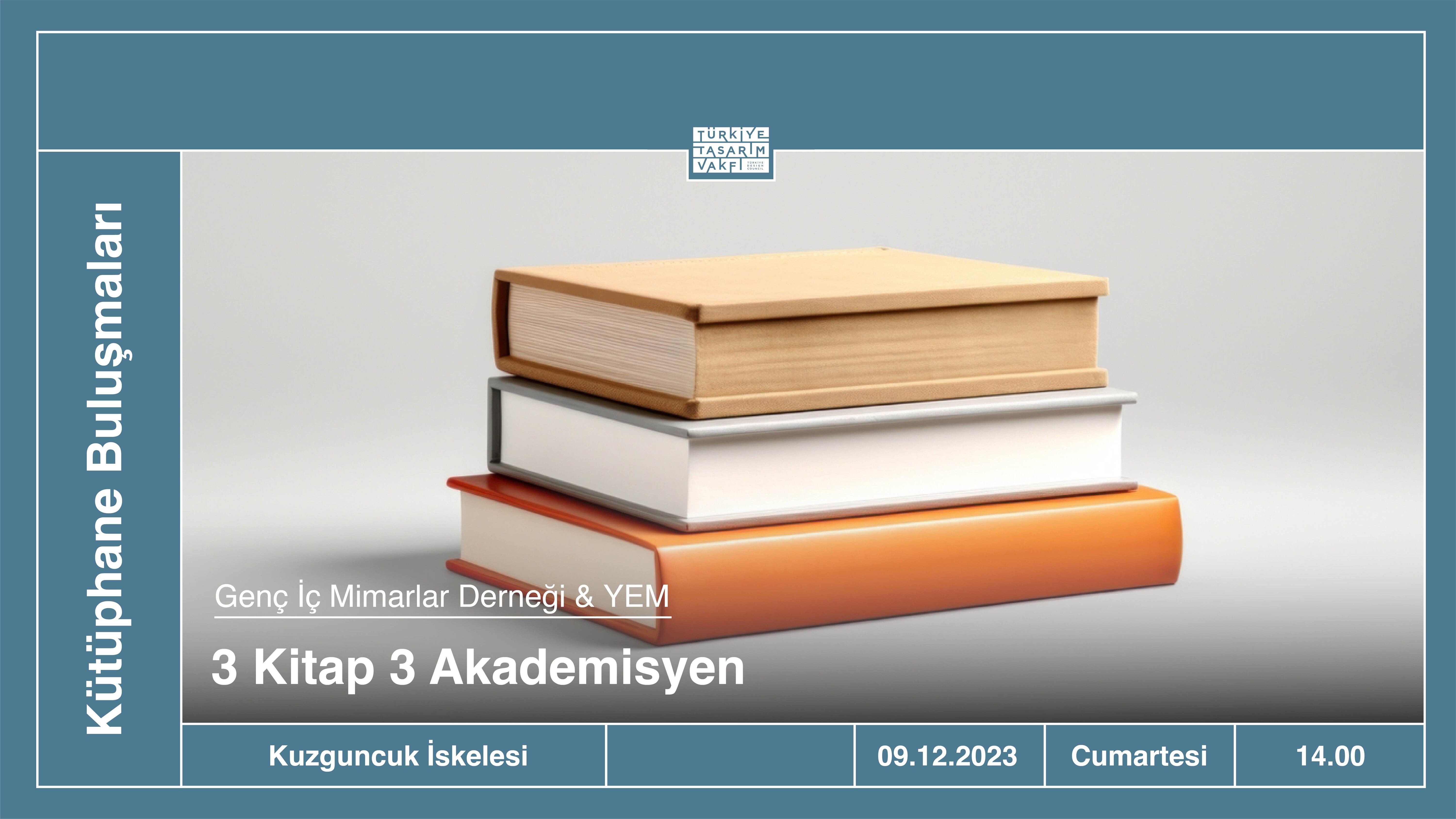 Kütüphane Buluşmaları | 3 Kitap, 3 Akademisyen