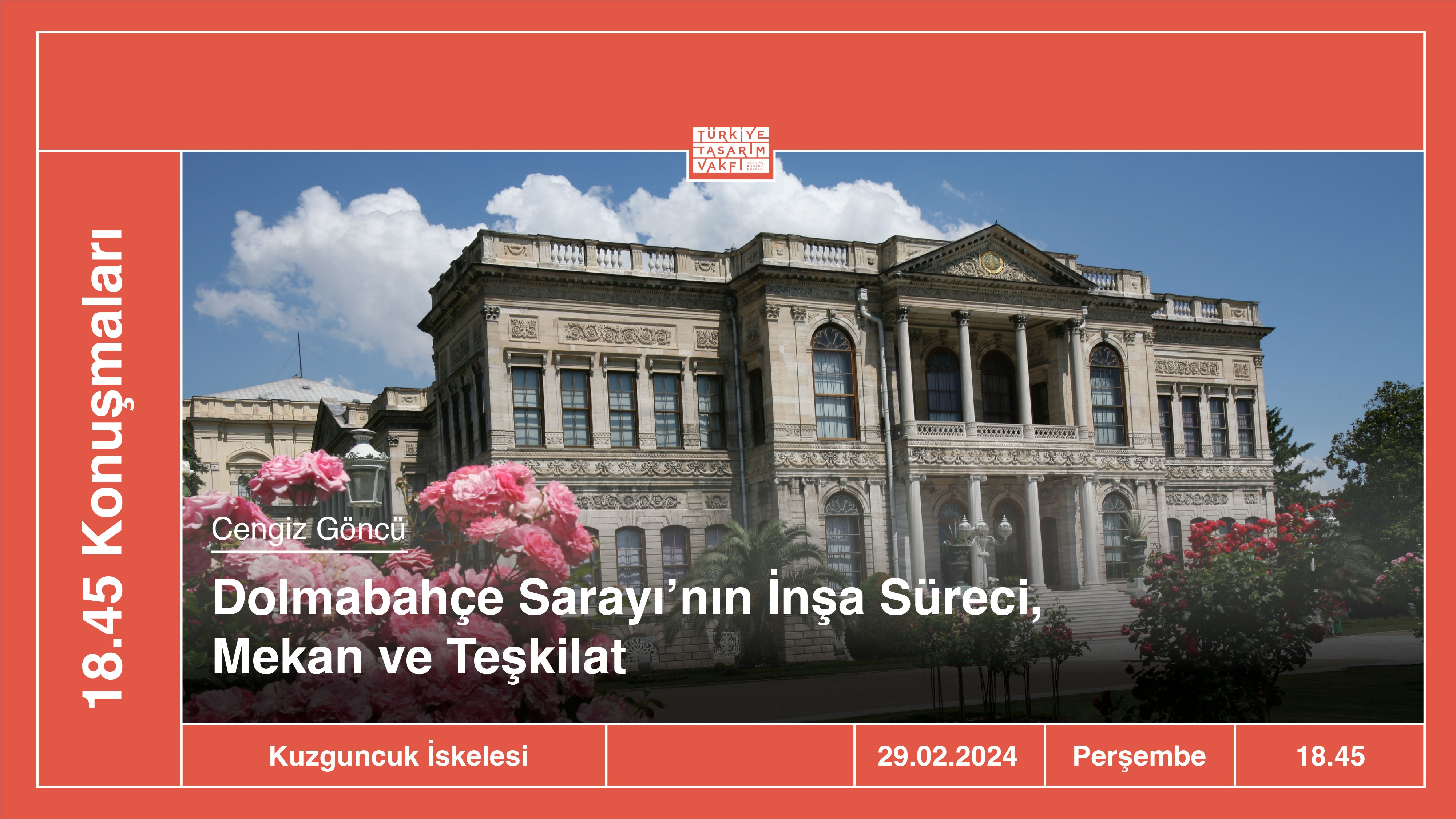 18.45 Konuşmaları | Dolmabahçe Sarayı’nın İnşa Süreci, Mekan ve Teşkilat