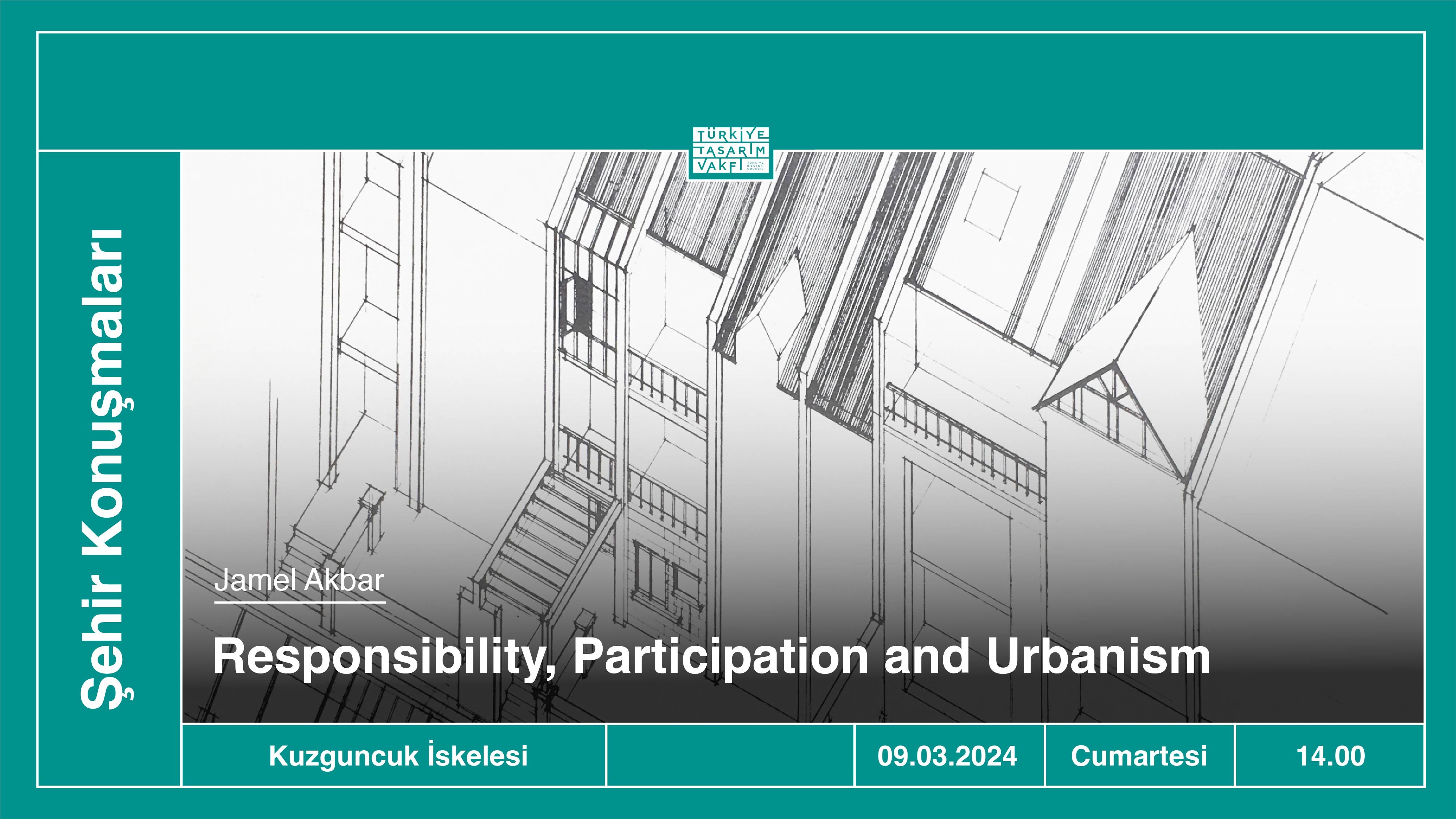 Şehir Konuşmaları - Urban Dialogues | Responsibility, Participation and